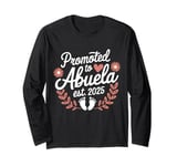 Promoted to Abuela 2025 Mothers Day First Time Mom Pregnancy Long Sleeve T-Shirt