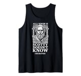 All I Know Is Scotty Doesn't Know Socrates Tank Top