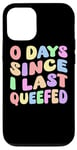 Coque pour iPhone 15 0 Days Since I Last Queefed – Humour drôle adulte Queef Blague