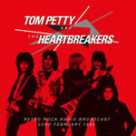 Tom Petty And The Heartbreakers, Tom Petty  Retro Rock Radio Broadcast, 22nd Feb 1982  CD