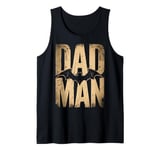 Mens Dad Gift Birthday Father Dad Tank Top