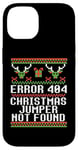 iPhone 14 ERROR 404 CHRISTMAS JUMPER NOT FOUND Funny Ugly Sweater Meme Case