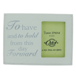 Wedding Photo Frame To Have & To Hold From This Day Forward Picture Verse F0582