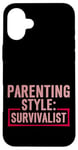 Coque pour iPhone 16 Plus Parenting Style Survivalist Élever des enfants résilients