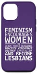 Coque pour iPhone 12/12 Pro Le Féminisme encourage les femmes à devenir lesbiennes Meme