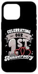 iPhone 16 Pro Max 1st Wedding Anniversary Celebrating 1 Year Matching Gift Case