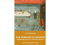 For Borgere Og Bønder | Jens Henrik Koudal | Språk: Dansk