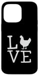 Coque pour iPhone 14 Pro Max Appel à tous les amateurs de poulet : Chicken Lover is Fun