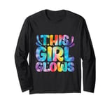 This Girl Glows For Kids Tie Dye Bright Colors 80's And 90's Long Sleeve T-Shirt