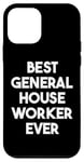 iPhone 12 mini Best General House Worker Ever Case