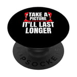 Take A Picture Itll Last Longer Leg Amputee PopSockets Adhesive PopGrip