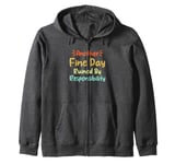 Another Fine Day Ruined By Responsibility Zip Hoodie