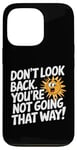 iPhone 13 Pro Don't Look Back Motivational Quote Forward Thinking Positive Case