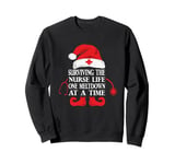 Surviving The Nurse Life One Meltdown At a Time Funny Saying Sweatshirt