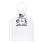 Trust Me I'm A Van Man Chefs Apron Favourite Best Funny Joke Cooking Baking