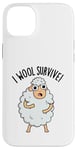 Coque pour iPhone 14 Plus I Wool Survive est un jeu de mots amusant en forme de mouton