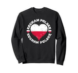 "Kocham Polske" or I Love Poland A Polish Flag on Poland Day Sweatshirt