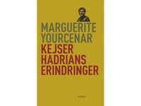 Kejsar Hadrianus Memoarer, Klassiker | Marguerite Yourcenar | Språk: Danska