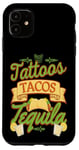 iPhone 11 Tattoos Tacos Tequila Tex-Mex Tattooer Case