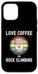 Coque pour iPhone 12/12 Pro Love Drinking Coffee And Rock Climbing Mur d'escalade