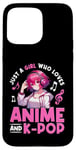 iPhone 15 Pro Max Just a Girl Who Loves Anime and K-Pop Anime Merch Japanese Case