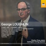 Gladys Chua, Darlington String Quartet  Loughlin: Piano &amp; Chamber Music  CD