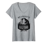 Womens Not A Bad Day To Get Lost At Yosemite Park's Half Dome V-Neck T-Shirt