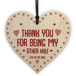 Special Valentines Day Gift For Him Her BETTER HALF Wood Heart Thank You Gift