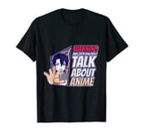 Warning May Spontaneously Talks About Anime Manga Clothing T-Shirt