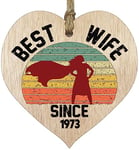 51st Wedding Anniversary Wooden Heart Plaque - Best Wife Since 1973 - Light Wood Sign Keepsake, Celebrate Anniversary Husband Wife Partner, Fifty-First Anniversary Plaque with Quotes Gifts