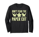 Dont Fear the Paper Cut Origami Long Sleeve T-Shirt