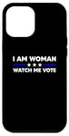 Coque pour iPhone 15 Pro Max I'm Woman Watch Me Vote