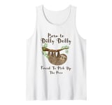 Born To Dilly Dally Forced To Pick Up The Pace Cute Sloth Tank Top