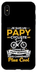 Coque pour iPhone XS Max Je Suis Un Papy Cycliste Carrément Plus Cool Cycliste