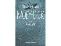 Moby-Dick Eller Hvalen | Herman Melville | Språk: Dansk