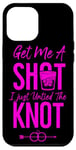 iPhone 12 Pro Max Happy Divorce Party Get Me A Shot I Just Untied The Knot Case