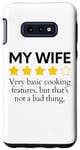 Galaxy S10e Funny Saying My Wife Very Basic Cooking Features Sarcasm Fun Case
