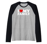 I Love My Family T-Shirt with Heart Raglan Baseball Tee