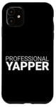 Coque pour iPhone 11 Professional Yapper