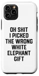 iPhone 11 Pro oh shit i picked the wrong white elephant gift Adults Case