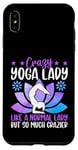 Coque pour iPhone XS Max Une femme de yoga folle comme une femme normale mais tellement plus folle