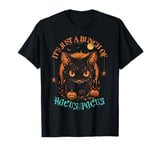 Vintage Halloween Black Cat It's Just A Bunch Of Hocus Pocus T-Shirt