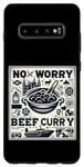 Coque pour Galaxy S10+ No Worry Beef Curry -----