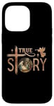 Coque pour iPhone 14 Pro Max True Story Crèche de Noël Jésus Chrétien Hommes Femmes Enfants