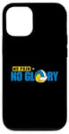 iPhone 12/12 Pro No Pain No Glory Case