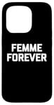 Coque pour iPhone 15 Pro T-shirt femme Forever drôle dicton sarcastique humour cool mignon