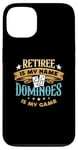 iPhone 13 Retiree Is My Name Dominoes Is My Game Play Domino Dominoes Case