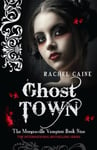 Ghost Town - The bestselling action-packed series