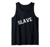 Slave, Male Slave, Slave 1, Cat Slave, Slave Day, Slaves. Tank Top