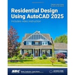 Residential Design Using AutoCAD 2025 (häftad, eng)